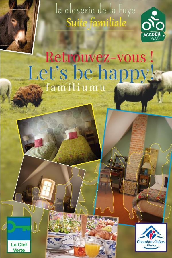 Bed & Breakfast - La Closerie De La Fuye *
